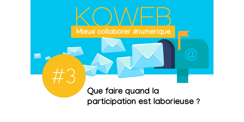 La lettre #3 - Que faire quand la participation est laborieuse ?