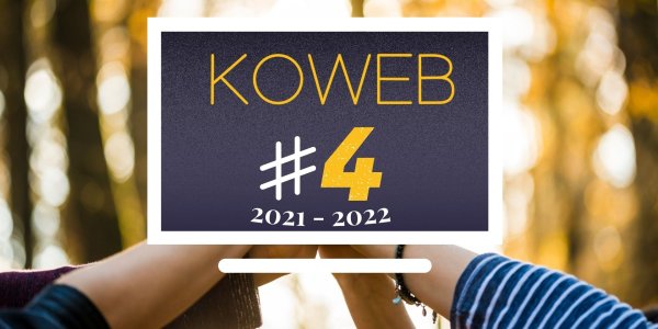 Quoi de neuf à l’aune de la saison 4 de Koweb ?